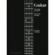 Guitar : The Shape of Sound (100 Iconic Designs) (Hardcover)