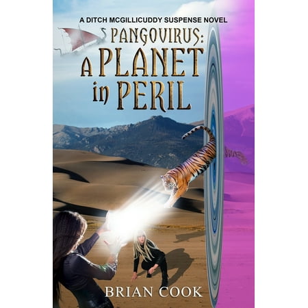 Ditch McGillicuddy: Pangovirus: A Planet In Peril (Paperback)