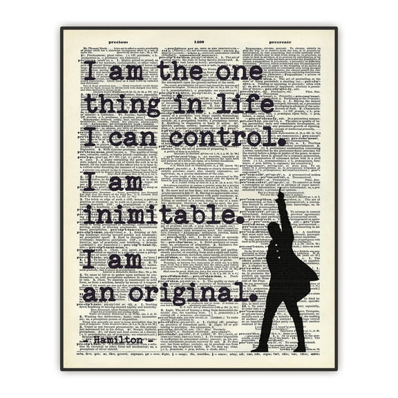 Unframed Inspirational Print, 8x10 inches, Hamilton Quote "I AM THE ONE THING IN MY LIFE", Musical Lyrics Poster, Dictionary Art Wall Decor