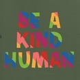 thumbnail image 6 of Wild Bobby, Be A Kind Human Positive Inspirational Slogan Inspirational/Christian Men Premium Tri Blend Tee, Military Green, Medium, 6 of 6