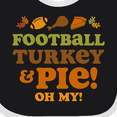 thumbnail image 4 of Inktastic Football Turkey and Pie Girls Baby Bib, 4 of 4