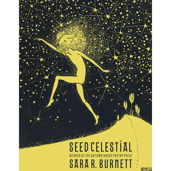 Autumn House Poetry Prize: Seed Celestial (Paperback)