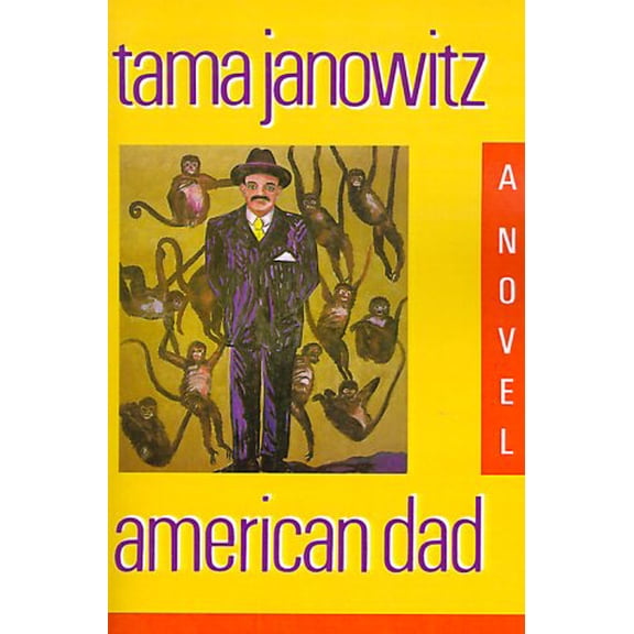 Pre-Owned American Dad: A Novel, 9780517565735, 0517565730, Paperback, First Edition edition