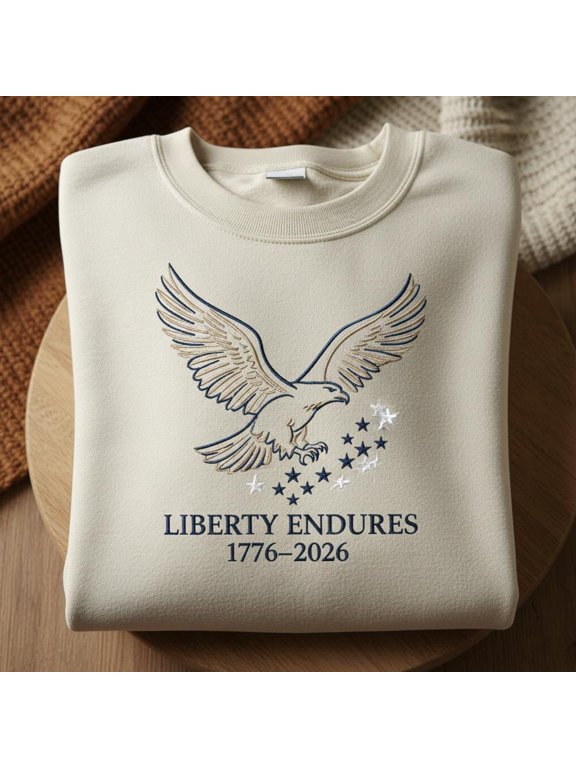 Liberty Endures Embroidered Sweatshirt, Patriotic Eagle Shirt, American History Crewneck, 1776-2026 Anniversary Gift, Freedom