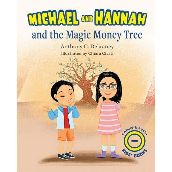 Michael and Hannah and the Magic Money Tree (Hardcover)