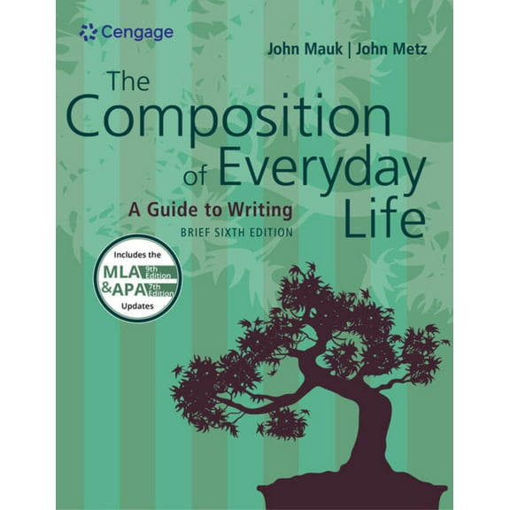 Pre-Owned The Composition of Everyday Life, Brief (W/ Mla9e & Apa7e Updates) (Paperback) 1337556068 9781337556064