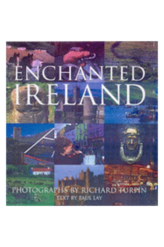 Pre-Owned Enchanted Ireland (Hardcover) by Paul Lay, Richard Turpin