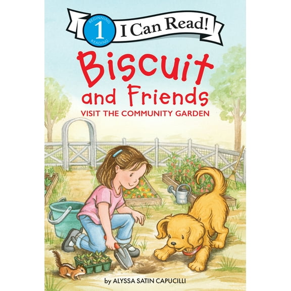 Biscuit Biscuit and Friends Visit the Community Garden, (Hardcover)