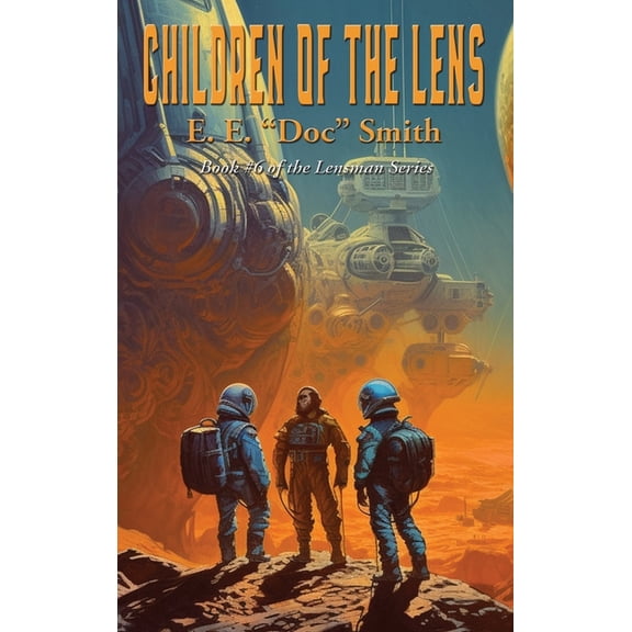 Children of the Lens: A Positronic Book, (Hardcover)