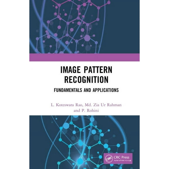 Image Pattern Recognition: Fundamentals and Applications, (Hardcover)