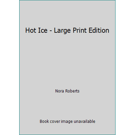Pre-Owned Hot Ice - Large Print Edition (Hardcover) 0739427741 9780739427743