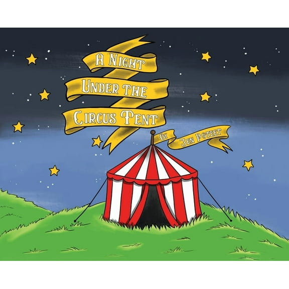 A Night Under the Circus Tent, (Hardcover)