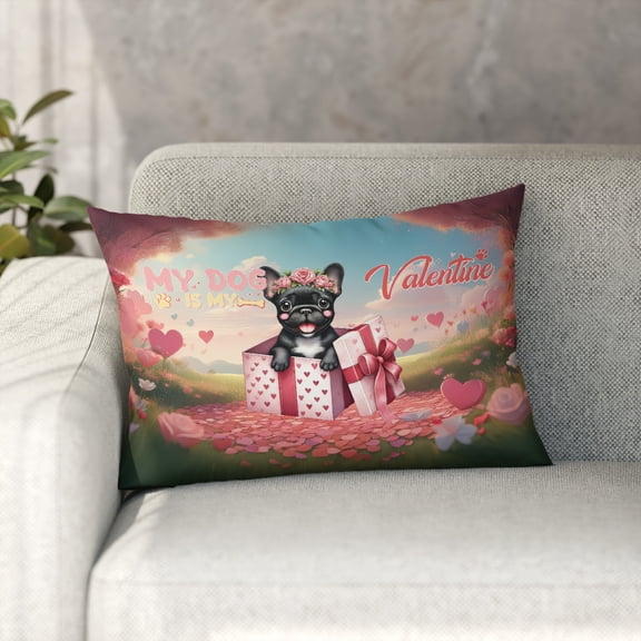 My Dog Is My Valentine Cute French Bulldog in Gift Box Pillowcase Double Sided Dog Lover Gifts Pillow Case Covers - 3006