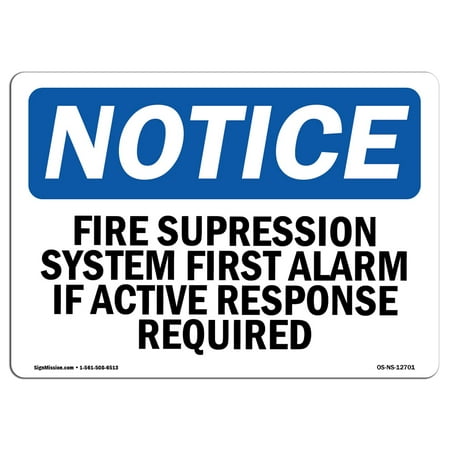 Kitchen Fire Suppression System OSHA Notice Sign - Fire Suppression System First Alarm If Active | Choose from: Aluminum, Rigid Plastic or Vinyl Label Decal | Protect Your Business, Work Site, Warehouse & Shop Area | Made in the USA ()