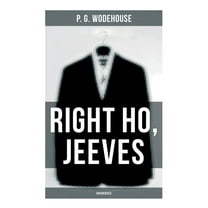 Right Ho, Jeeves (Unabridged), (Paperback)
