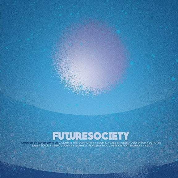 Future Society - Curated by Seven Davis / Various