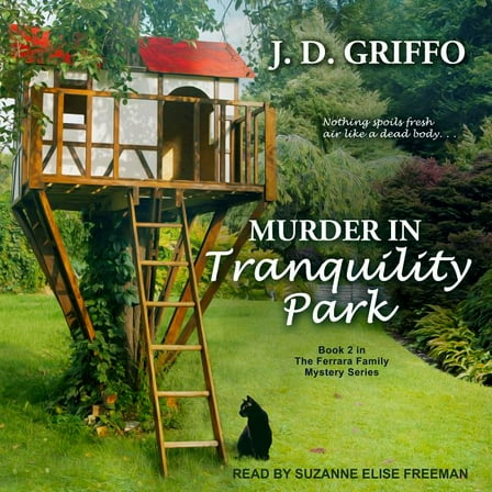 Ferrara Family Mystery: Murder in Tranquility Park (Audiobook)