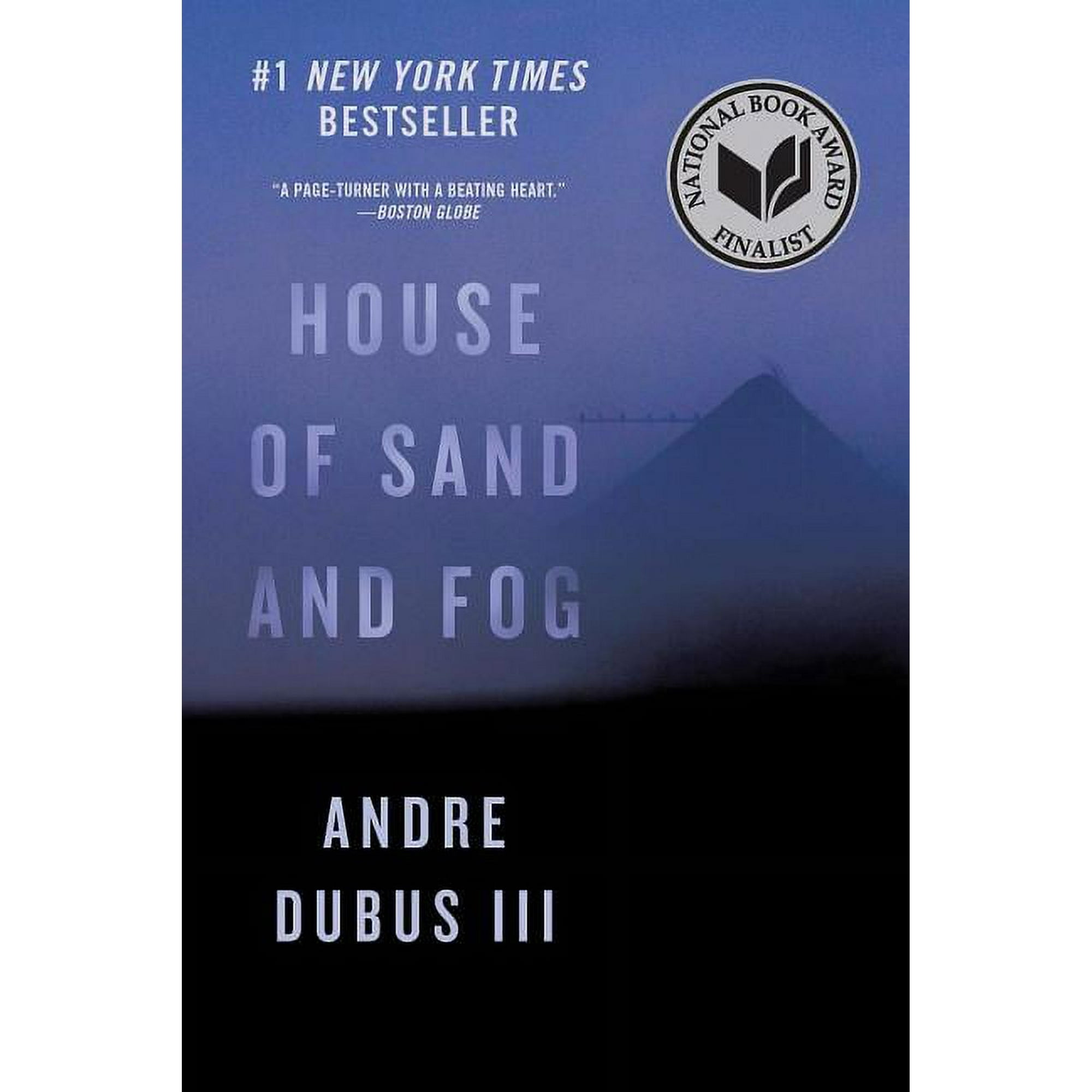 HOUSE OF SAND AND FOG: A NOVEL