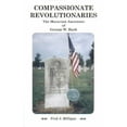 thumbnail image 1 of Pre-Owned Compassionate Revolutionaries- The Moravian Ancestors of George W. Bush (Paperback) 078841934X 9780788419348, 1 of 1