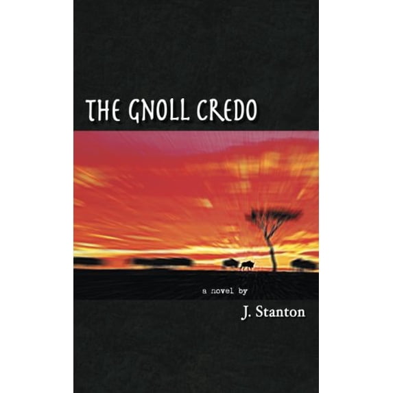 Pre-Owned The Gnoll Credo (Paperback) 0982667132 9780982667132