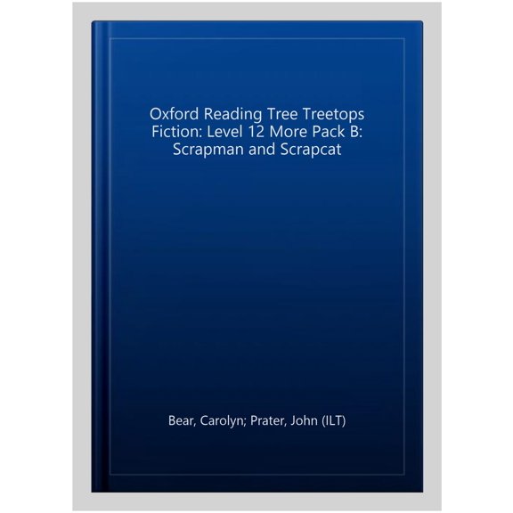 Pre-Owned Oxford Reading Tree Treetops Fiction: Level 12 More Pack B: Scrapman and Scrapcat