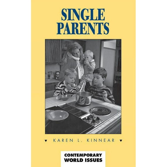 Contemporary World Issues (Hardcover) Single Parents: A Reference Handbook, (Hardcover)