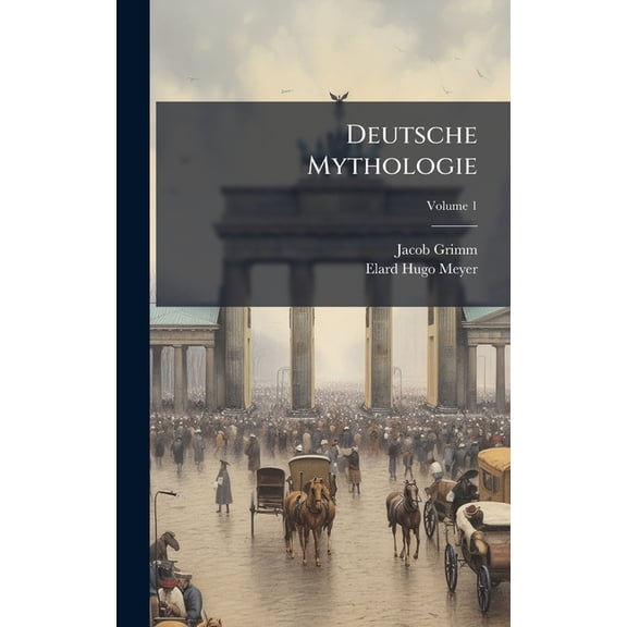 Deutsche Mythologie, (Hardcover)