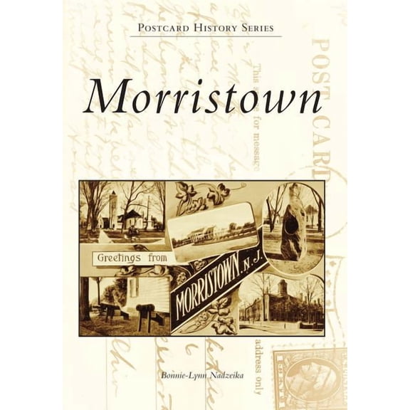 Postcard History: Morristown (Paperback)