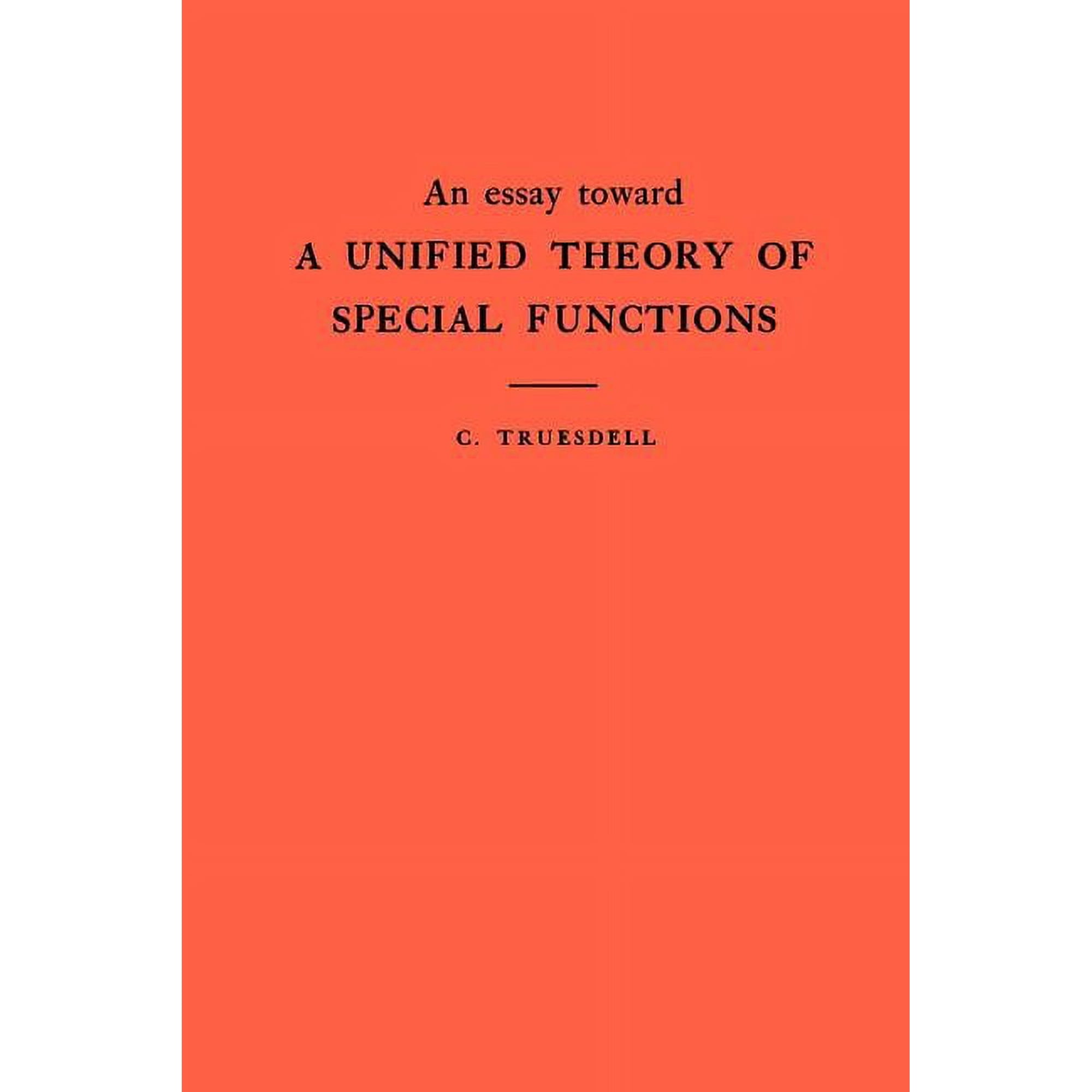 Annals of Mathematics Studies An Essay Toward a Unified Theory of Special Functions, Book 18, (Paperback)