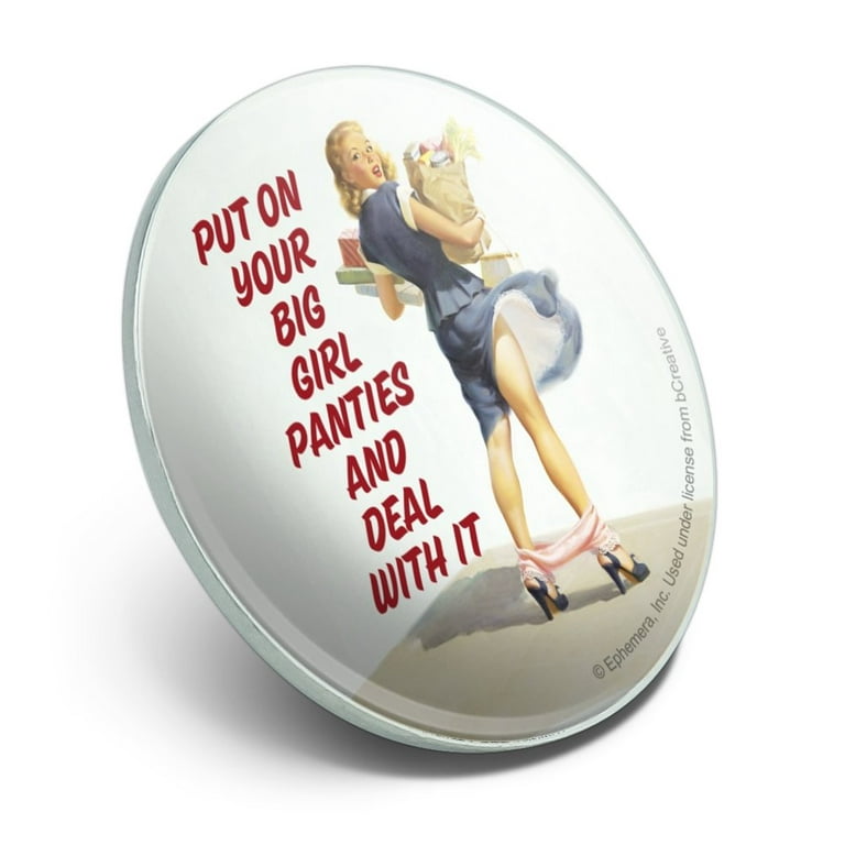Put On Your Big Girl Panties and Deal With It Funny Humor Metal 1.1 Tie  Tack Hat Lapel Pin Pinback 