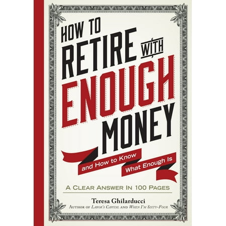 How to Retire with Enough Money - Hardcover (Money Best Places To Retire 2019)