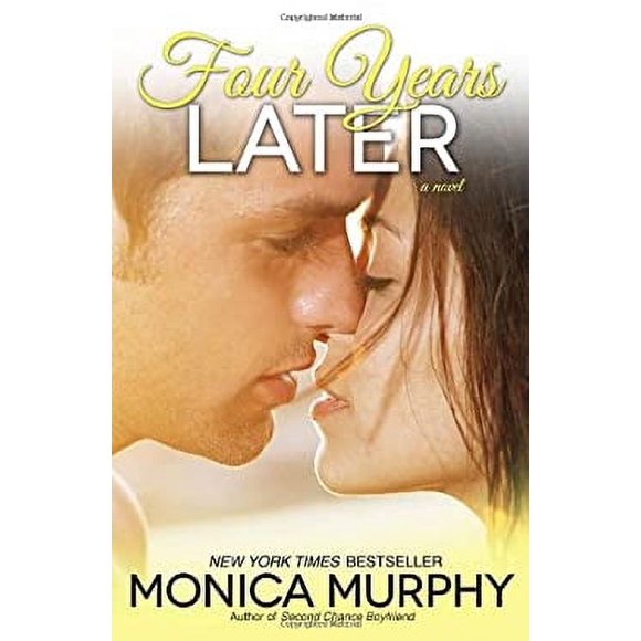 Four Years Later : A Novel 9780804176828 Used / Pre-owned