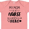 thumbnail image 4 of Inktastic My Mom is a Nurse and a Hero Boys or Girls Baby Bodysuit, 4 of 5