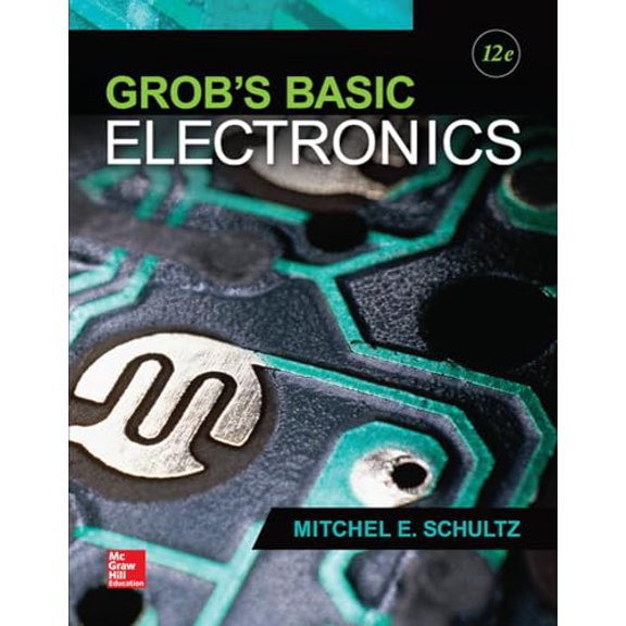 Pre-Owned Grob's Basic Electronics, 9780073373874, 0073373877, Hardcover, 12 edition