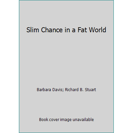 Slim Chance in a Fat World, Used [Paperback]