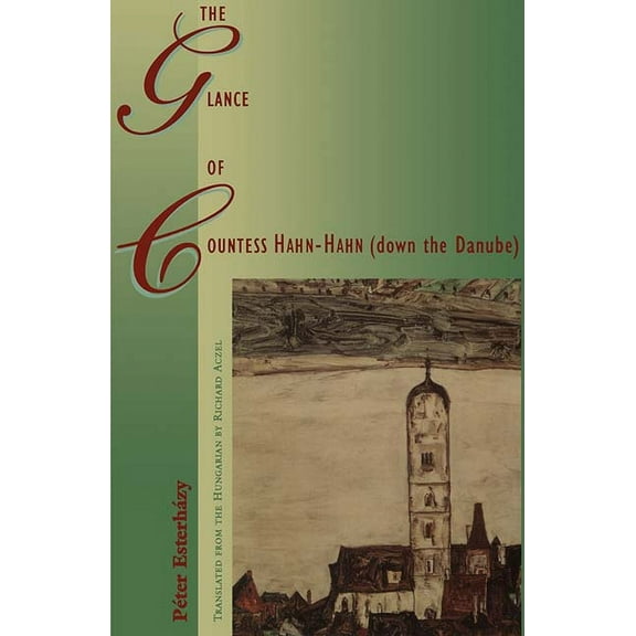 The Glance of Countess Hahn-Hahn (down the Danube) (Paperback)