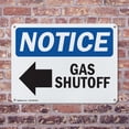 thumbnail image 4 of (2 Pack) Gas Shutoff [Left Arrow] OSHA Notice Sign 18 Inch X 12 Inch Plastic Sign, Weather Resistant, UV Protected for Workplace, Business, and Construction Site, Made in the USA, 4 of 8