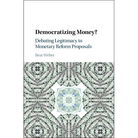 Democratizing Money?, (Hardcover)