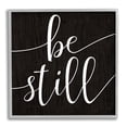 thumbnail image 4 of Stupell Industries Be Still Family Phrase Minimal Calligraphy Black White, 24 x 24, Design by Daphne Polselli, 4 of 5