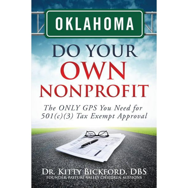 oklahoma-do-your-own-nonprofit-the-only-gps-you-need-for-501c3-tax