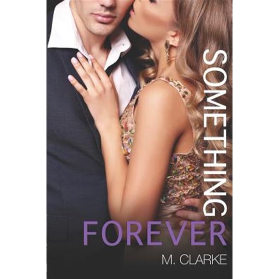 Pre-Owned Something Great: Something Forever (Series #3) (Paperback)