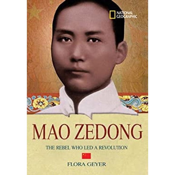 World History Biographies: Mao Zedong : The Rebel Who Led a Revolution 9781426300639 Used / Pre-owned