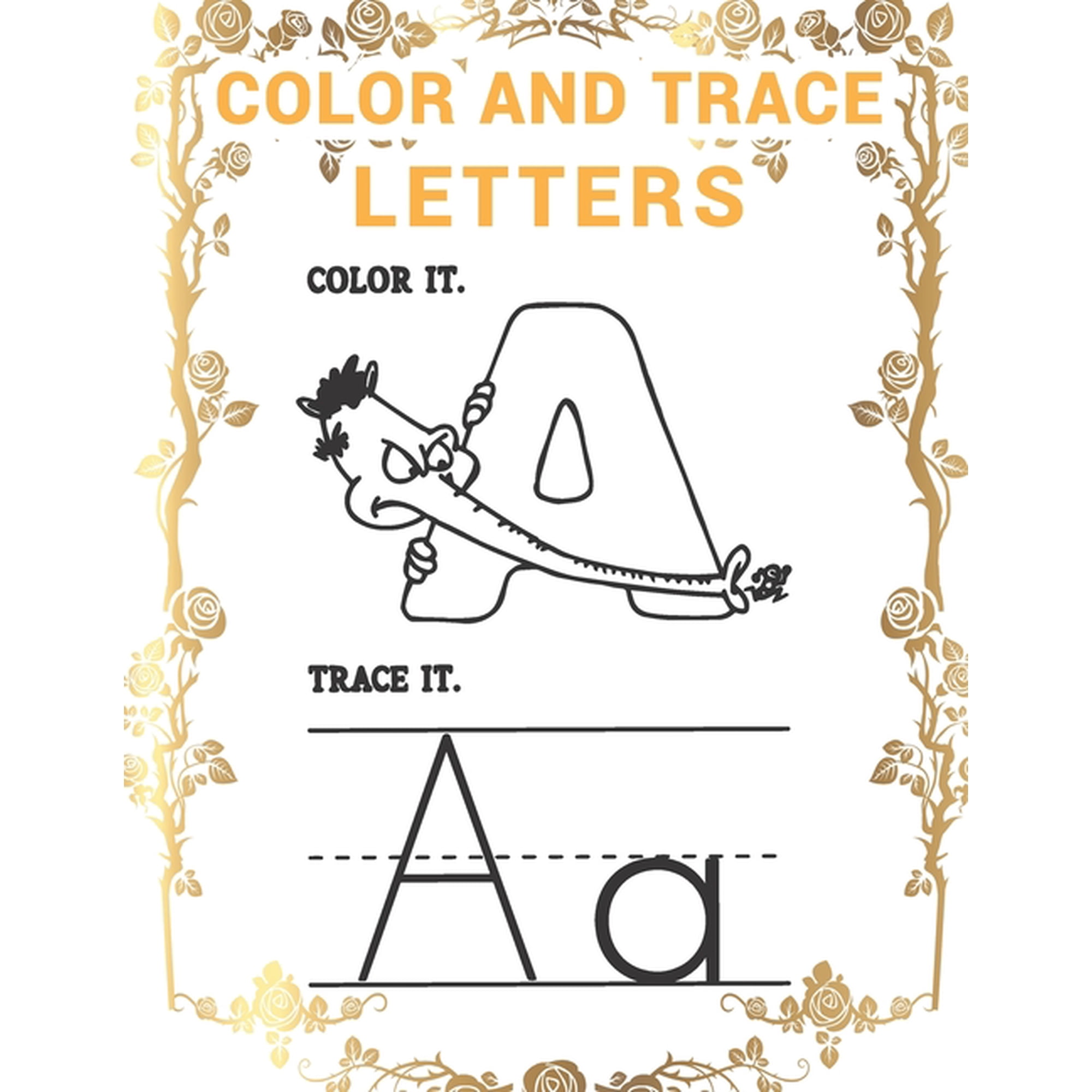 Color and Trace Letters: A Beginner Kids Tracing and Coloring Alphabet letters Workbook for Toddlers, Preschool, Pre-K &, (Paperback)