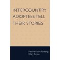 thumbnail image 2 of Intercountry Adoptees Tell Their Stories, 2 of 2