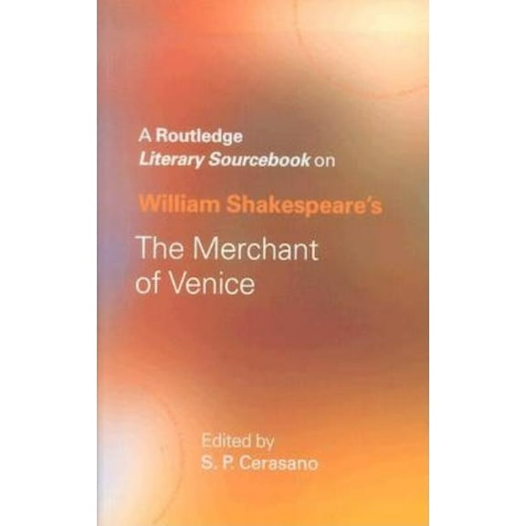 Routledge Guides to Literature William Shakepeare's: The Merchant of Venice, (Paperback)