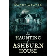DARCY COATES The Haunting of Ashburn House (Paperback)