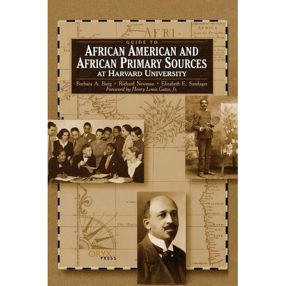 Guide to African American and African Primary Sources at Harvard University, (Hardcover)
