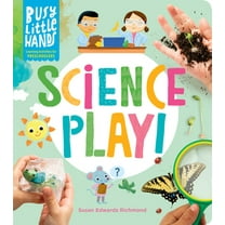 Pre-Owned Busy Little Hands: Science Play!: Learning Activities for Preschoolers (Hardcover) 1635864658 9781635864656