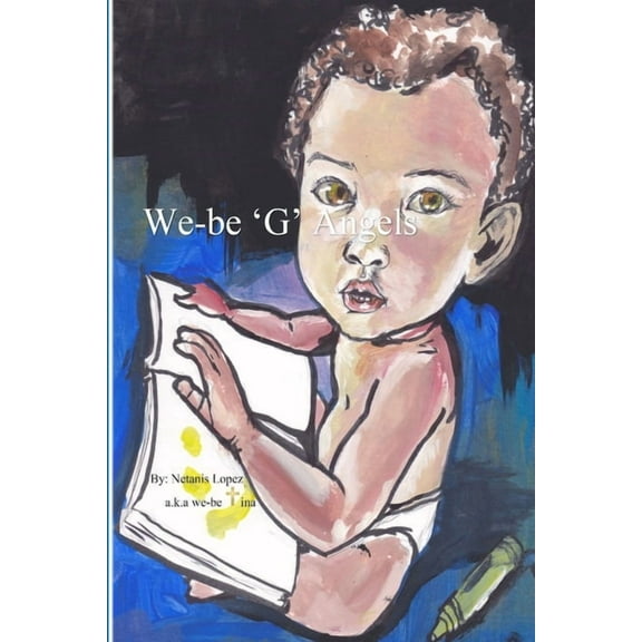 We be "G" Angels, (Paperback)