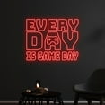 thumbnail image 2 of Handmadetneonsign Custom Every Day Is Game Day Neon Light, Personalized Quote Name Neon Sign, Gamer, 2 of 5